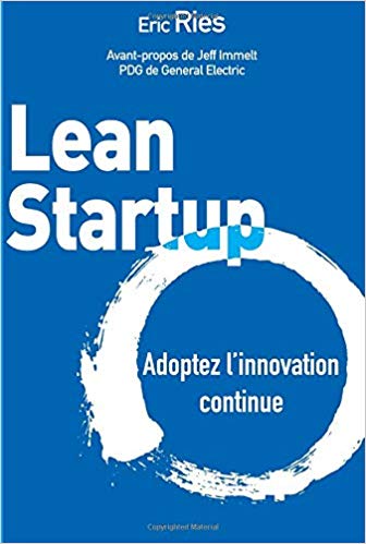 Lean Startup: Adoptez l'innovation continue book cover
